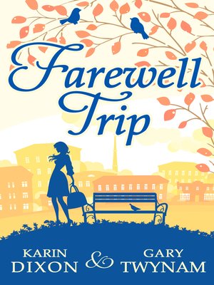 Farewell Trip - ebook